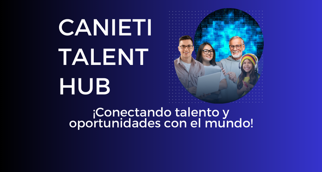 CANIETI Talent Hub ?? ''